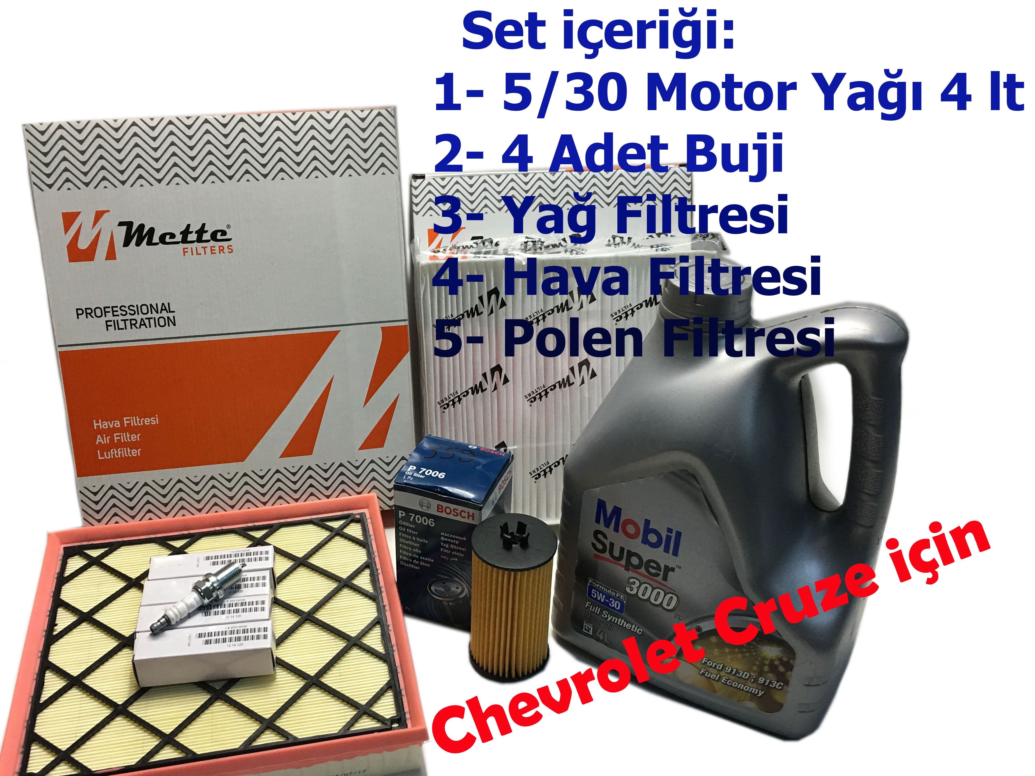 Chevrolet Cruze Sedan modeller için uygun Chevrolet Cruze Bakım Kiti Set Halinde (Motor Yağı, 4 Adet Buji, Hava, Yağ, Polen Filtresi) İTHAL , Tüm Motorlar